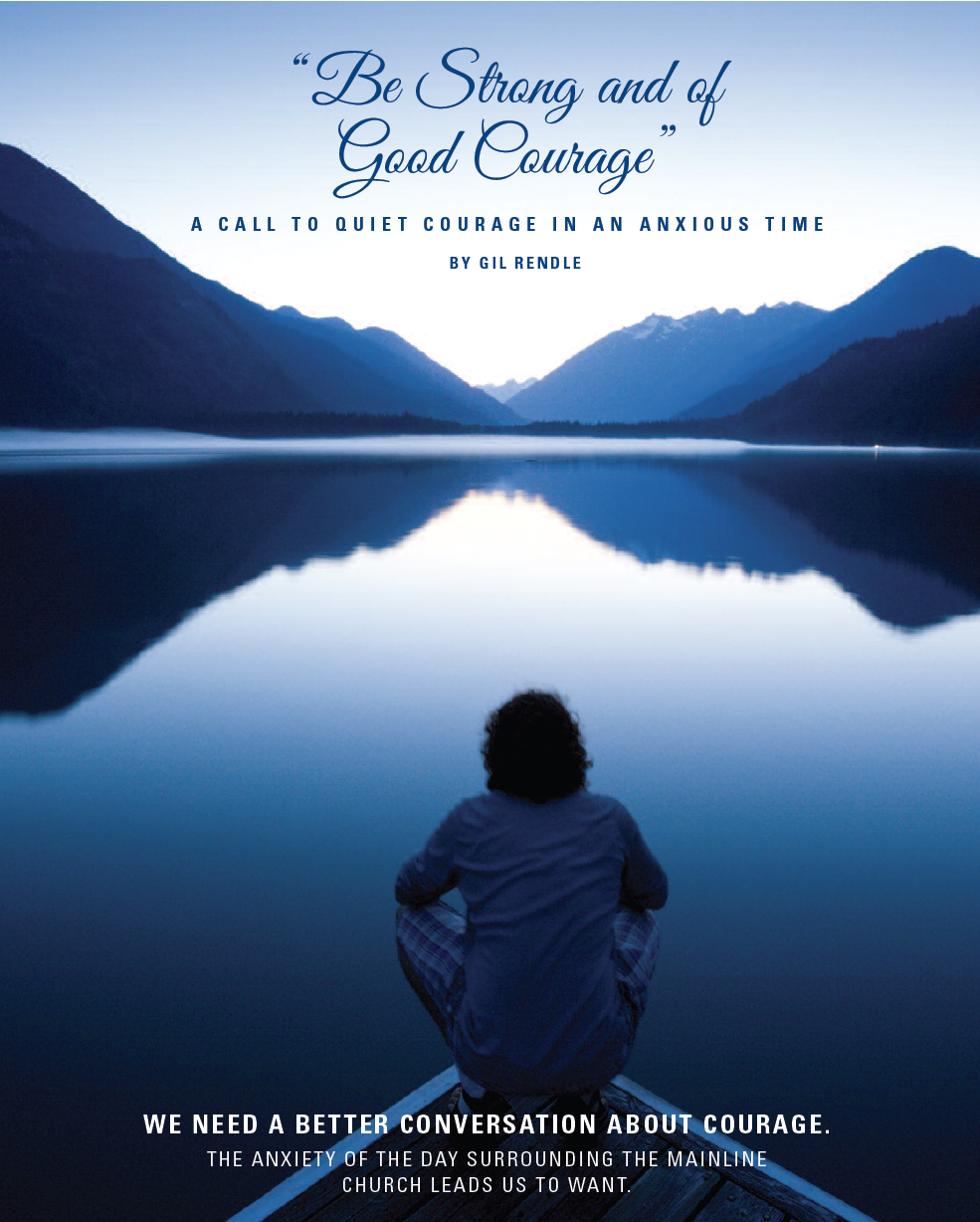 Be Strong and of Good Courage